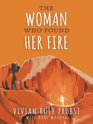 cover image of The Woman Who Found Her Fire